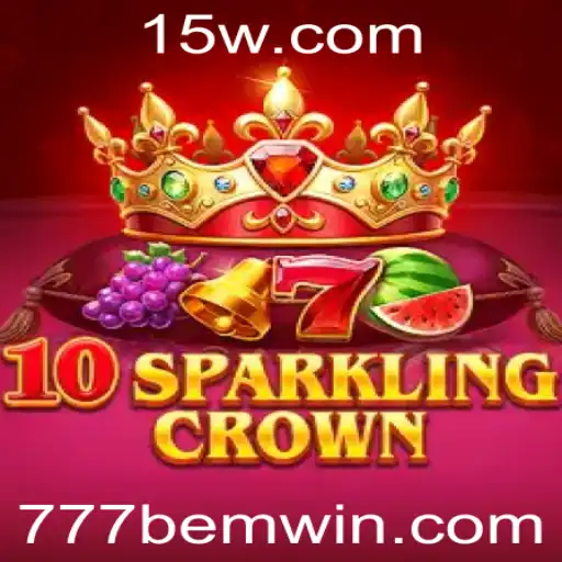 Explorando o Universo de 10SparklingCrown: A Fascinante Jornada do Jogo Com 777bem